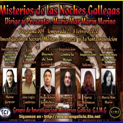 Misterios de las noches gallegas: t2,ep9: INVESTIGACION ZARAGOZA Y SANTA INQUISICION