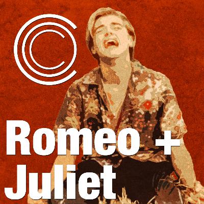 ROMEO+JULIET (1996) — I defy you, Dopamine!!