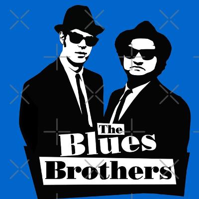 The Blues Brothers - W/SPECIAL GUESTS ANTHONY & ETHAN (BEST CARE ANYWHERE PODCAST)