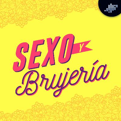 Sexo y brujería | A calzón quita'o