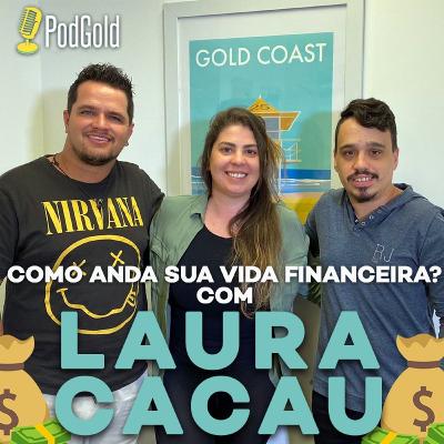LAURA CACAU - PodGold #21 LAURA CACAU - PodGold #21
