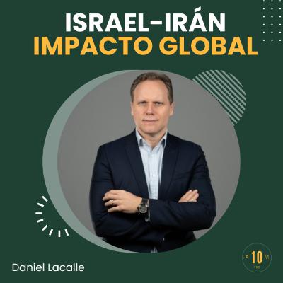 E159: Guerra Israel-Irán. Petróleo cae, bolsas suben y Bitcoin +10 % 📊 | Con Daniel Lacalle