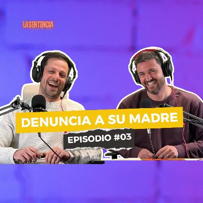 Mi madre me ordena la casa… y me desordena la vida - 12/01/2026 | La Sentencia