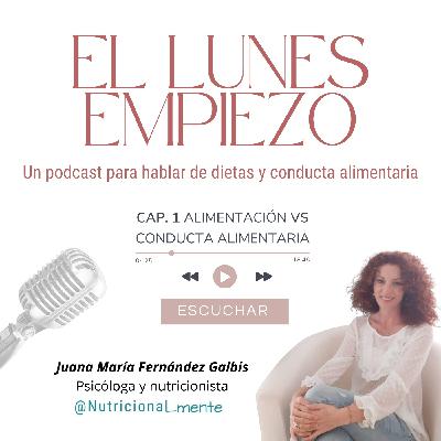 Cap. 1: Alimentación VS conducta alimentaria