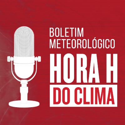 Hora H do Clima #3 - Chuvas favoráveis ao plantio?