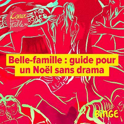 Belle-famille : guide pour un Noël sans drama Belle-famille : guide pour un Noël sans drama
