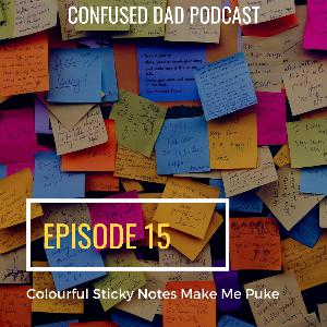 15. Colourful Sticky Notes Make Me Puke