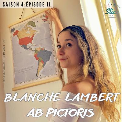 S4 - Episode 11 : Blanche Lambert et AB Pictoris