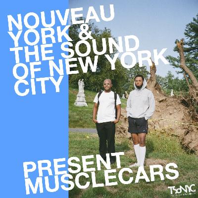 Musclecars presented by Nouveau York & The Sound of New York City