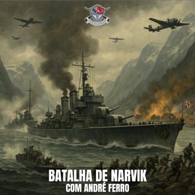 Batalha de Narvik, 1940 - CGCast #147 Batalha de Narvik, 1940 - CGCast #147