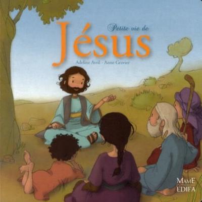 Petite vie de Jésus