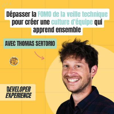 [EXTRAIT] Veille technique : dépasser la FOMO des newsletters pour créer une culture d'équipe qui apprend ensemble — Thomas Sertorio