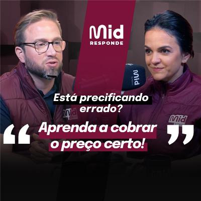 Como PRECIFICAR seus produtos sem perder dinheiro | MidResponde #02