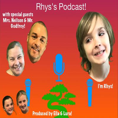 S3 Ep17: Rhys's Podcast!!! S3 Ep17: Rhys's Podcast!!!