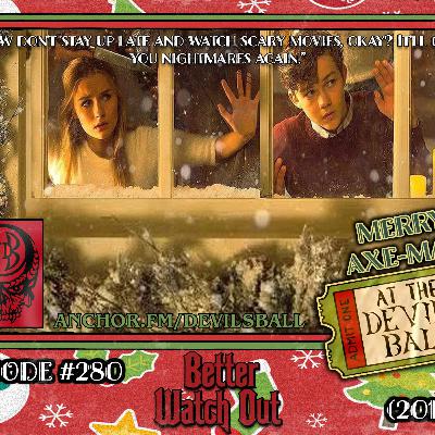 Episode 280: Better Watch Out (2016)