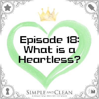 What is a Heartless?