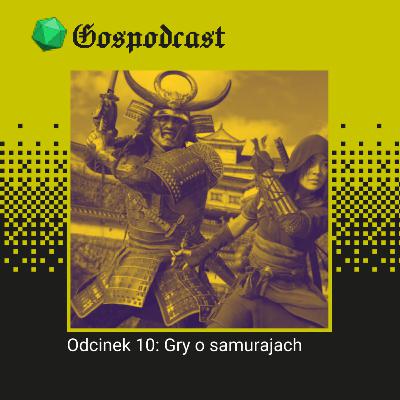 Odcinek 10: Gry o samurajach