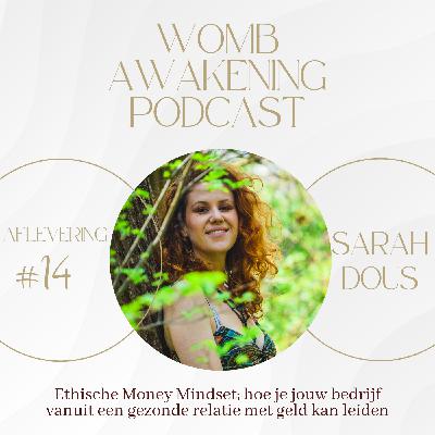 #14 Ethische Money Mindset; hoe je jouw bedrijf vanuit een gezonde relatie met geld kan leiden