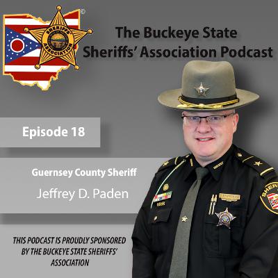 BSSA Episode 18 - Sheriff Jeffrey D. Paden (Guernsey County)