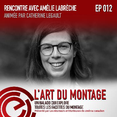Rencontre avec Amélie Labrèche