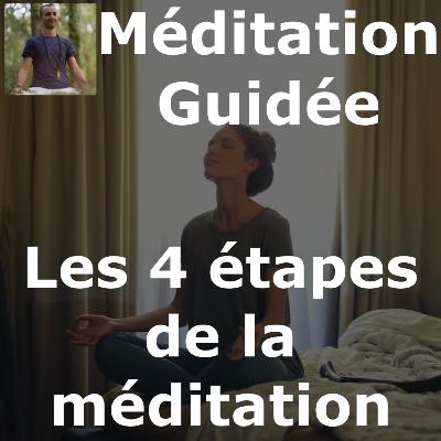 #053 - Wilfrid Bergé - Méditation - Les 4 étapes de la méditation