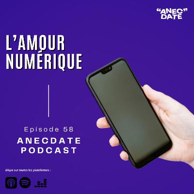 #58 - L'Amour Numérique