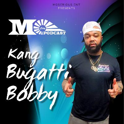 Kang Bugatti Bobby on Hustling, Music, Family, Time In Prison, and Staying True | Mo City Podcast Kang Bugatti Bobby on Hustling, Music, Family, Time In Prison, and Staying True | Mo City Podcast