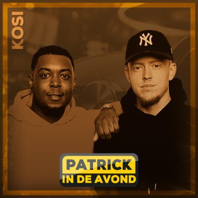 Patrick In De Avond | 8 Maart 2020 | KOSI