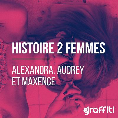 Histoires 2 femmes – Émission du 04/03/2026