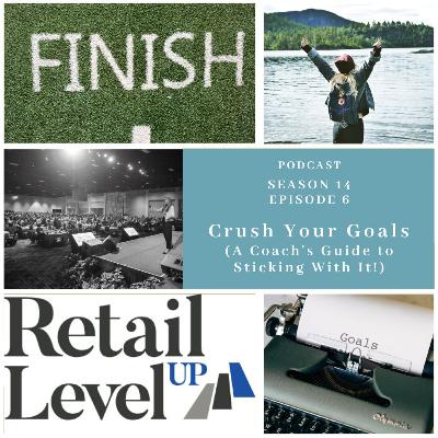 Crush Your Goals: A Coach's Guide to Sticking With It!