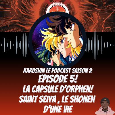 Saison 2 Episode 5 ! Saint Seiya le shonen d'une vie