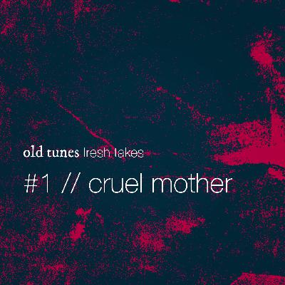 The Cruel Mother