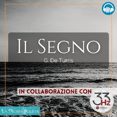 IL SEGNO • G. De Turris ☎ Audioracconto ☎ Storie per Notti Insonni ☎