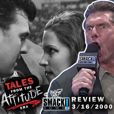 Vince Causes Havoc for Shane & Stephanie - WWE Smackdown Review 3/16/2000