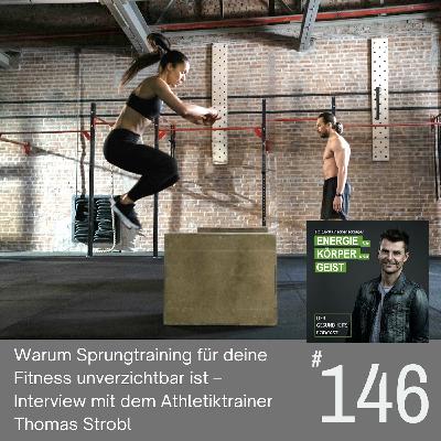 EKG_146: Warum Sprungtraining für deine Fitness unverzichtbar ist – Interview mit dem Athletiktrainer Thomas Strobl