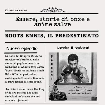 Essere Jaron Ennis, il destino tra gli astri