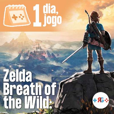 1 dia, 1 jogo: 14. The Legend of Zelda: Breath of the Wild (2017) | Darío Lago 1 dia, 1 jogo: 14. The Legend of Zelda: Breath of the Wild (2017) | Darío Lago