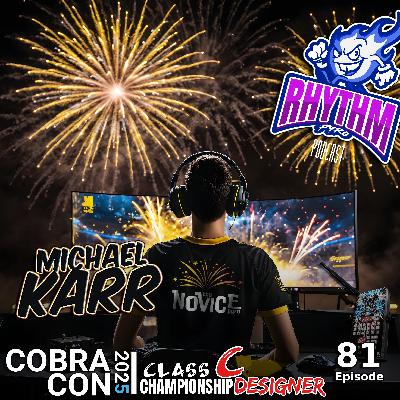 #81 - Michael Karr (COBRA-CON 2025 Class C Championship Designer)