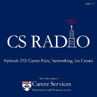 232: Career Fairs, Networking, Ice Cream