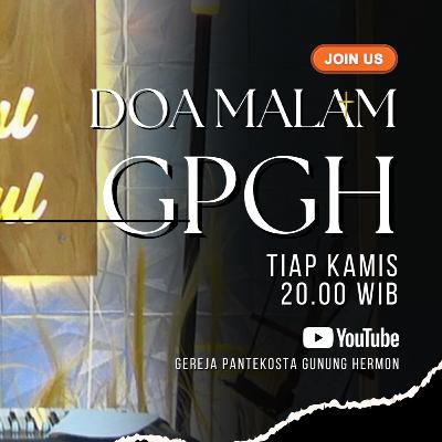 Doa Malam Kamis, 27 November 2025 | GPGH Wonosobo Doa Malam Kamis, 27 November 2025 | GPGH Wonosobo