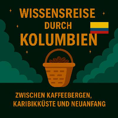 Kolumbien – Zwischen Kaffeebergen, Karibikküste und Neuanfang Kolumbien – Zwischen Kaffeebergen, Karibikküste und Neuanfang