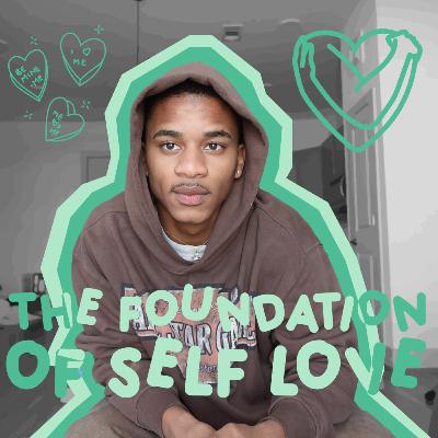 the foundation of self love