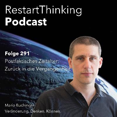Postfaktisches Zeitalter: Zurück in die Vergangenheit Postfaktisches Zeitalter: Zurück in die Vergangenheit