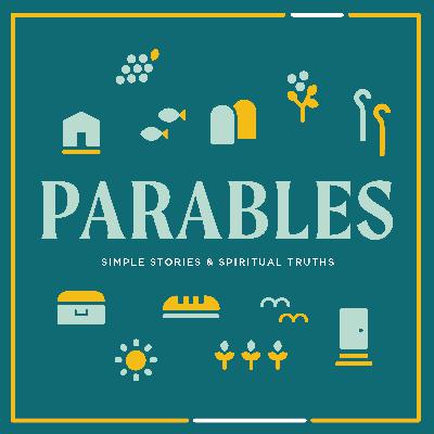 PARABLES: Simple Stories, Spiritual Truths - The Prodigal Son