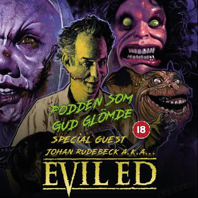 19. Evil Ed (1995), feat. Johan Rudebeck 19. Evil Ed (1995), feat. Johan Rudebeck