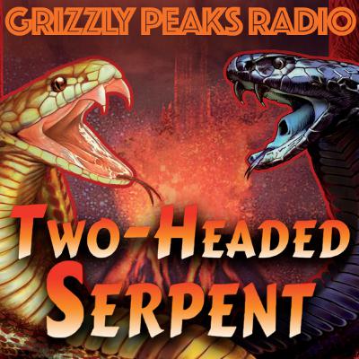 046 - Two-Headed Serpent - The Crown Jewels