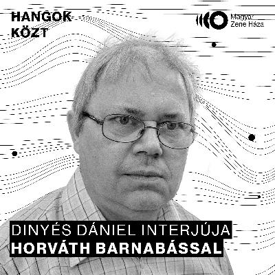 Hangok közt #79 I Horváth Barnabás