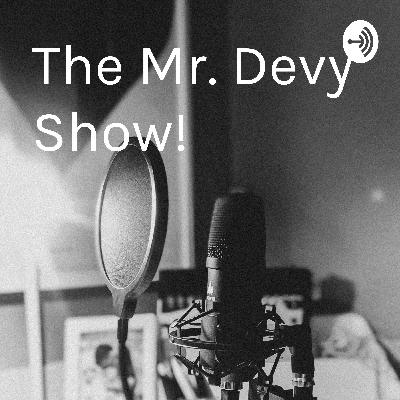 The Mr. Devy Show!  (Trailer)