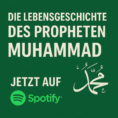 Die Lebensgeschichte des Propheten Muhammad ﷺ | Sirâh 20