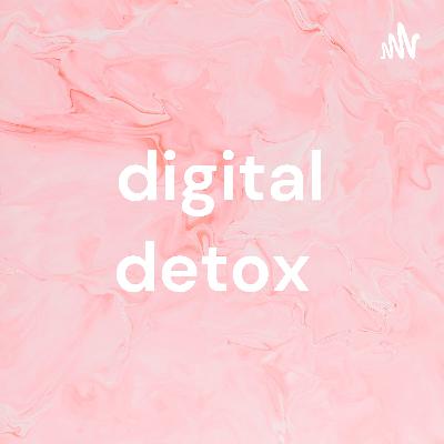 Digital Detox